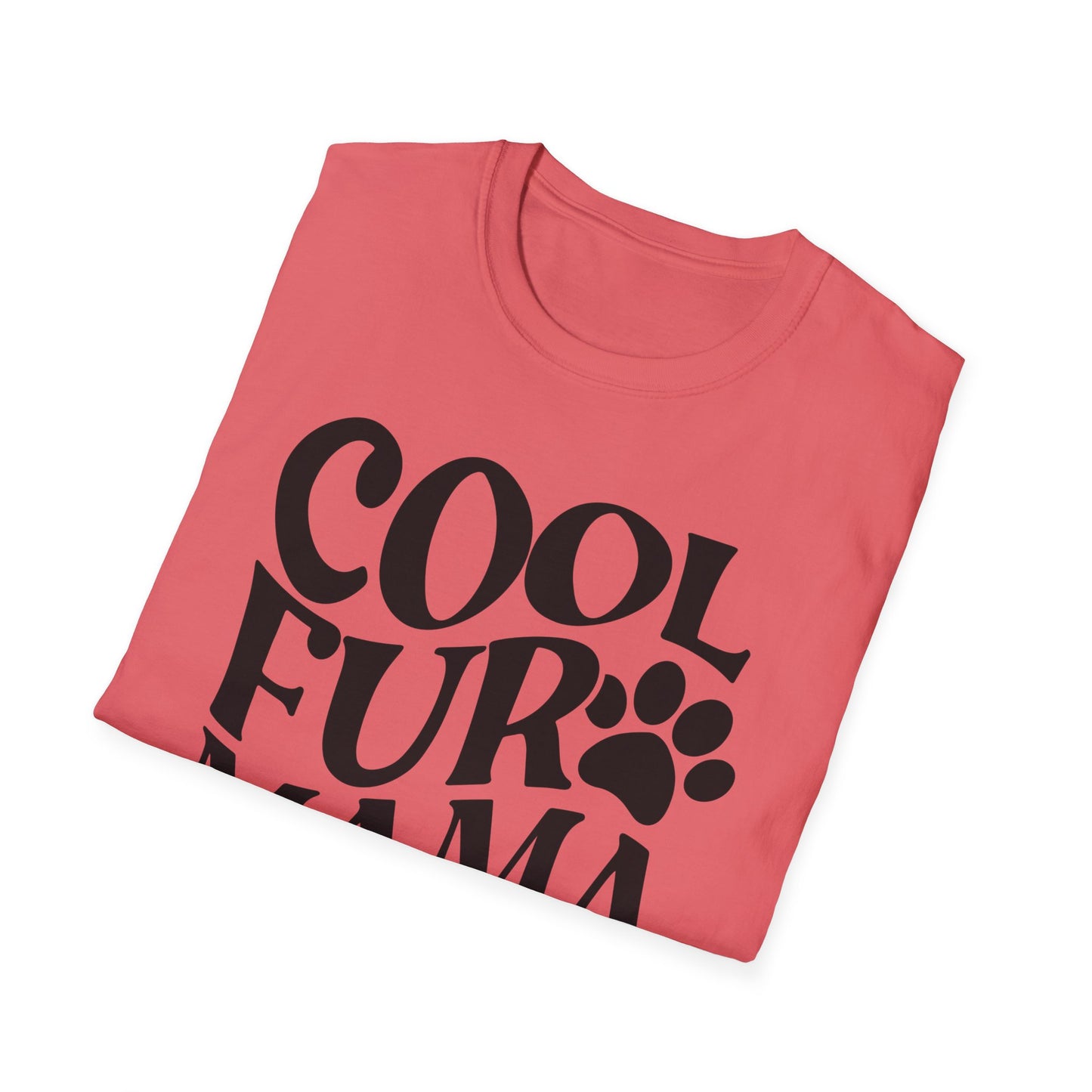 Cool Fur Mama - Unisex Softstyle T-Shirt