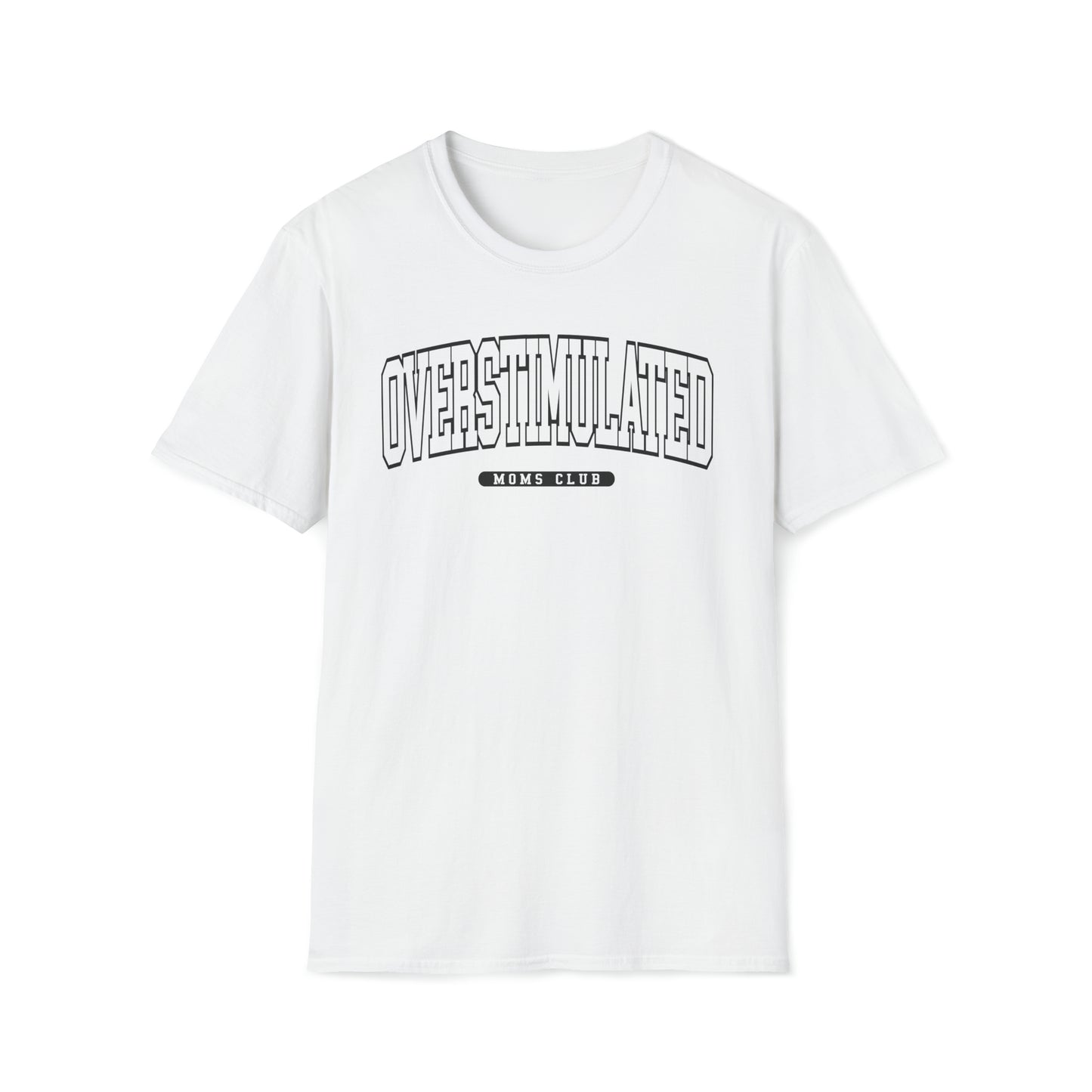 OVERSTIMULATED UNIVERSITY - Unisex Softstyle T-Shirt