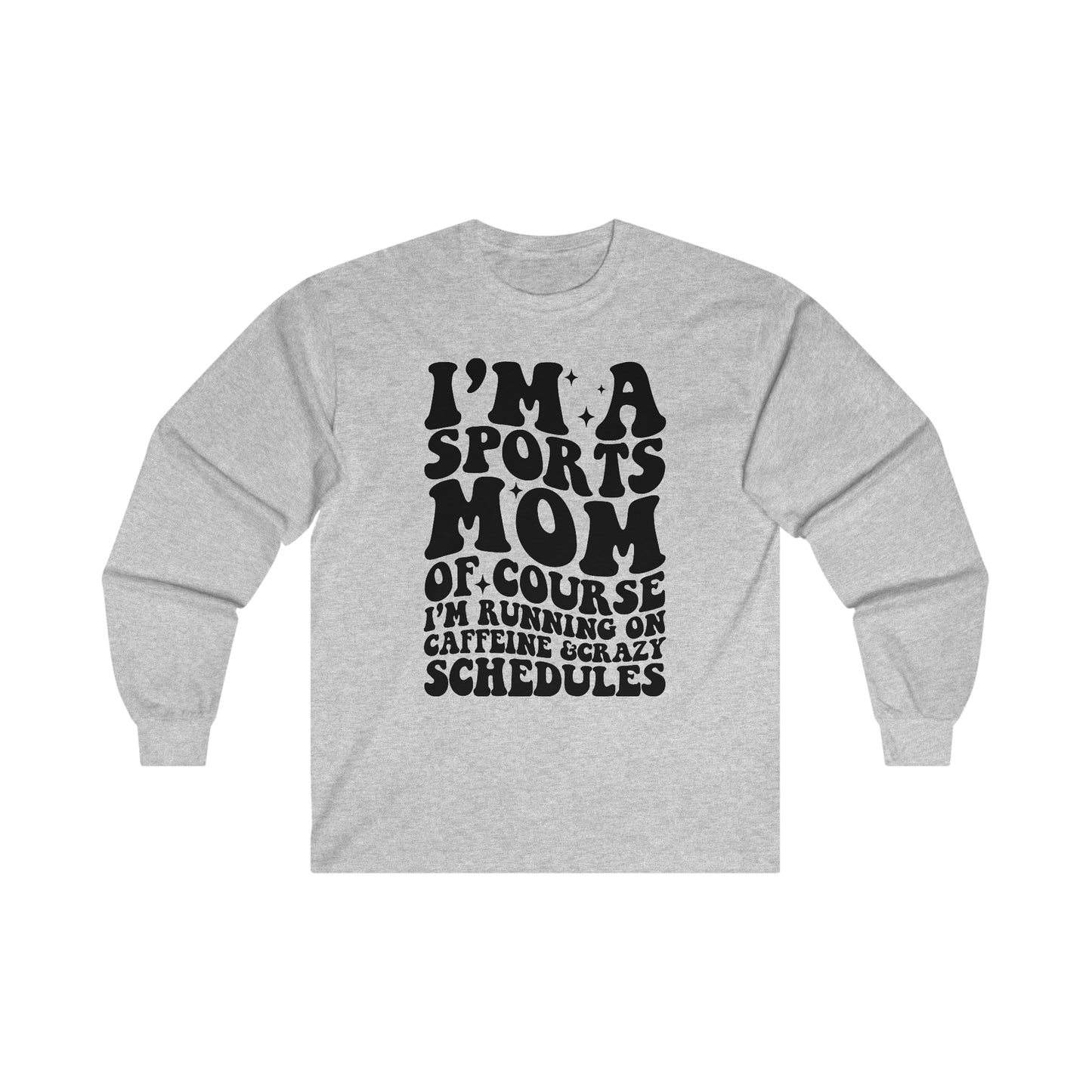 I'm a Sports Mom - Unisex Ultra Cotton Long Sleeve Tee