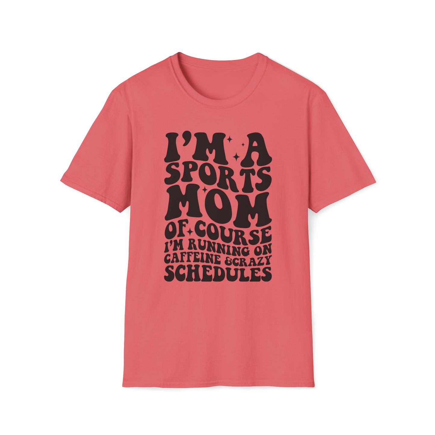 I'm a Sports Mom - Unisex Softstyle T-Shirt