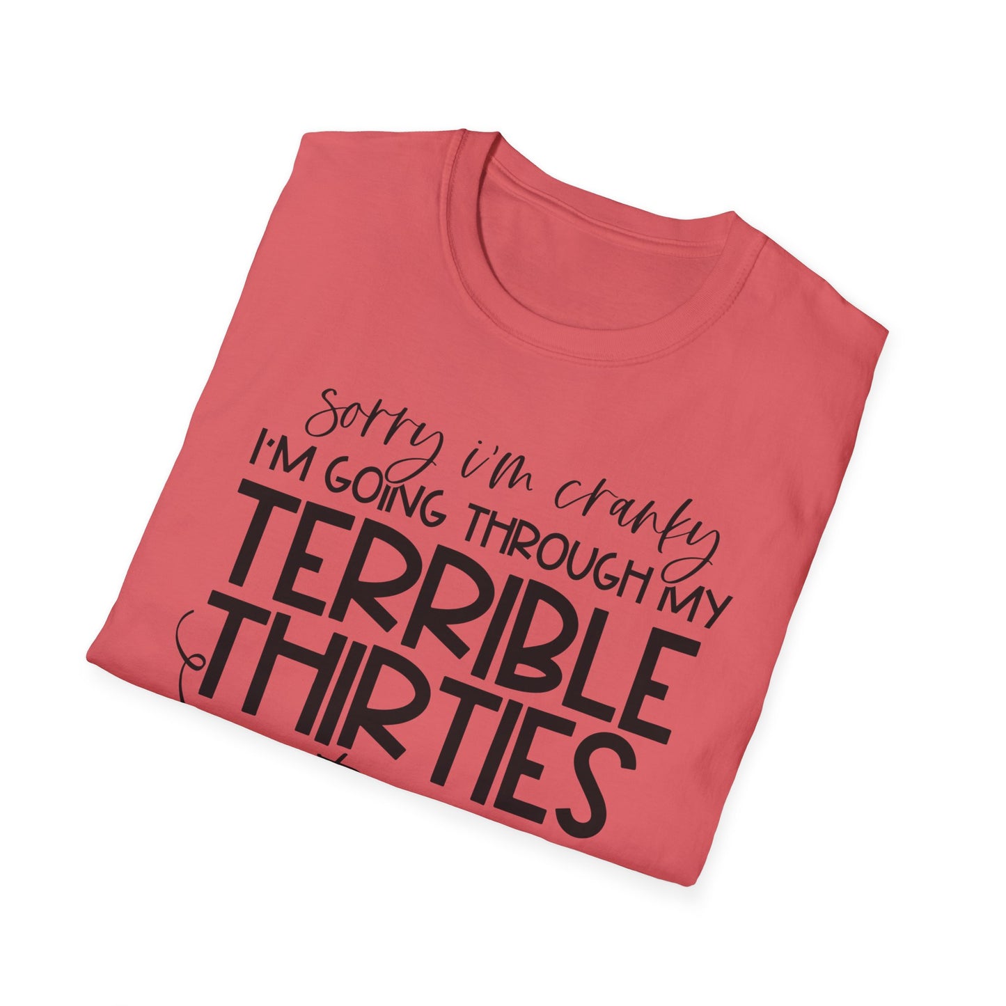 Going Through my THIRTIES - Unisex Softstyle T-Shirt