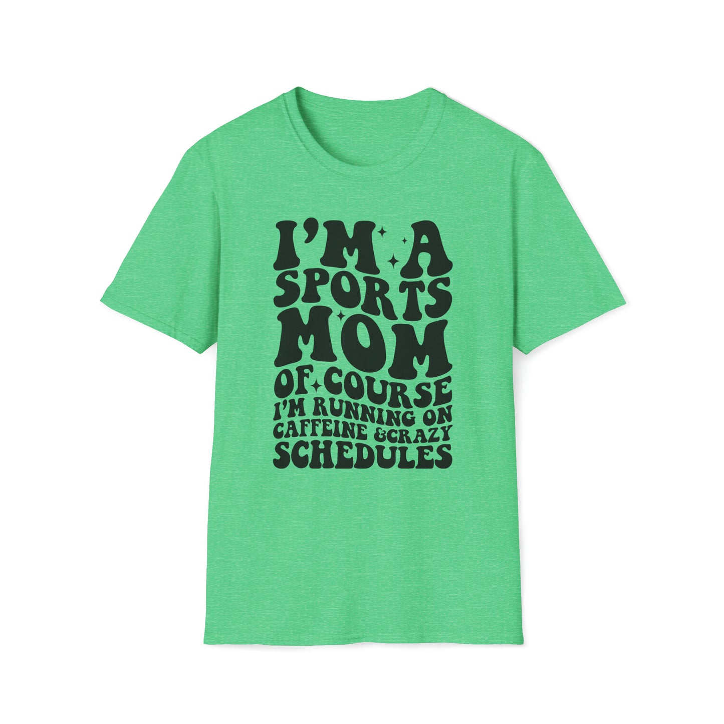 I'm a Sports Mom - Unisex Softstyle T-Shirt
