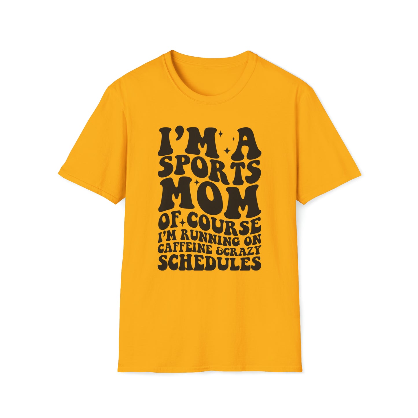 I'm a Sports Mom - Unisex Softstyle T-Shirt