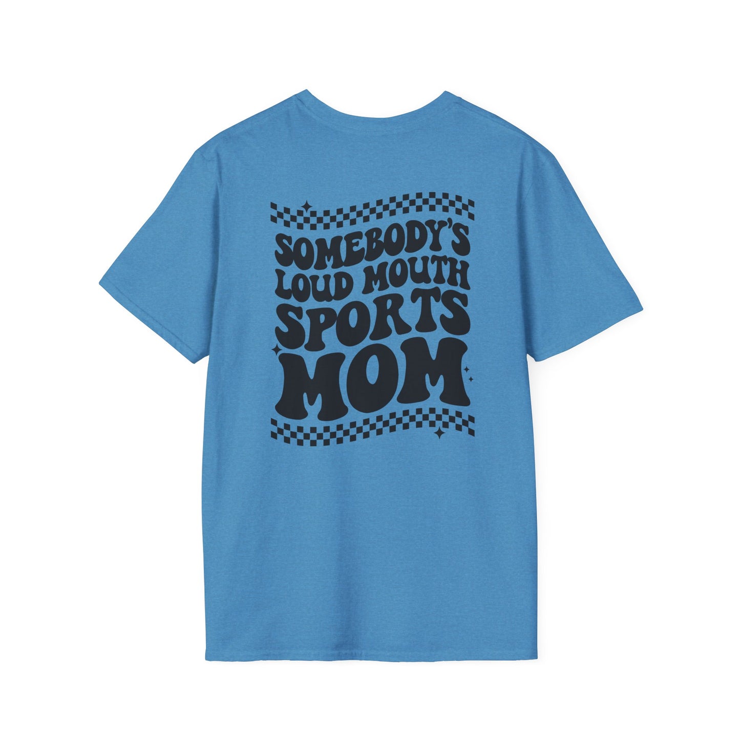 Loud Mouth Sports Mom - Unisex Softstyle T-Shirt