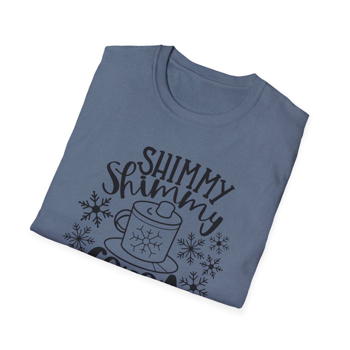 Shimmy Shimmy Cocoa What - Unisex Softstyle T-Shirt
