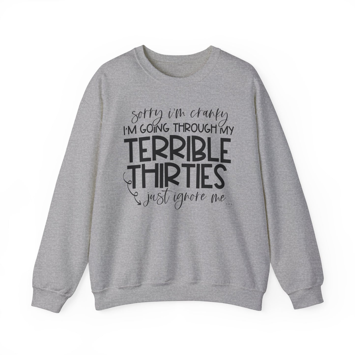 Going Through my THIRTIES - Crewneck Sweatshirt