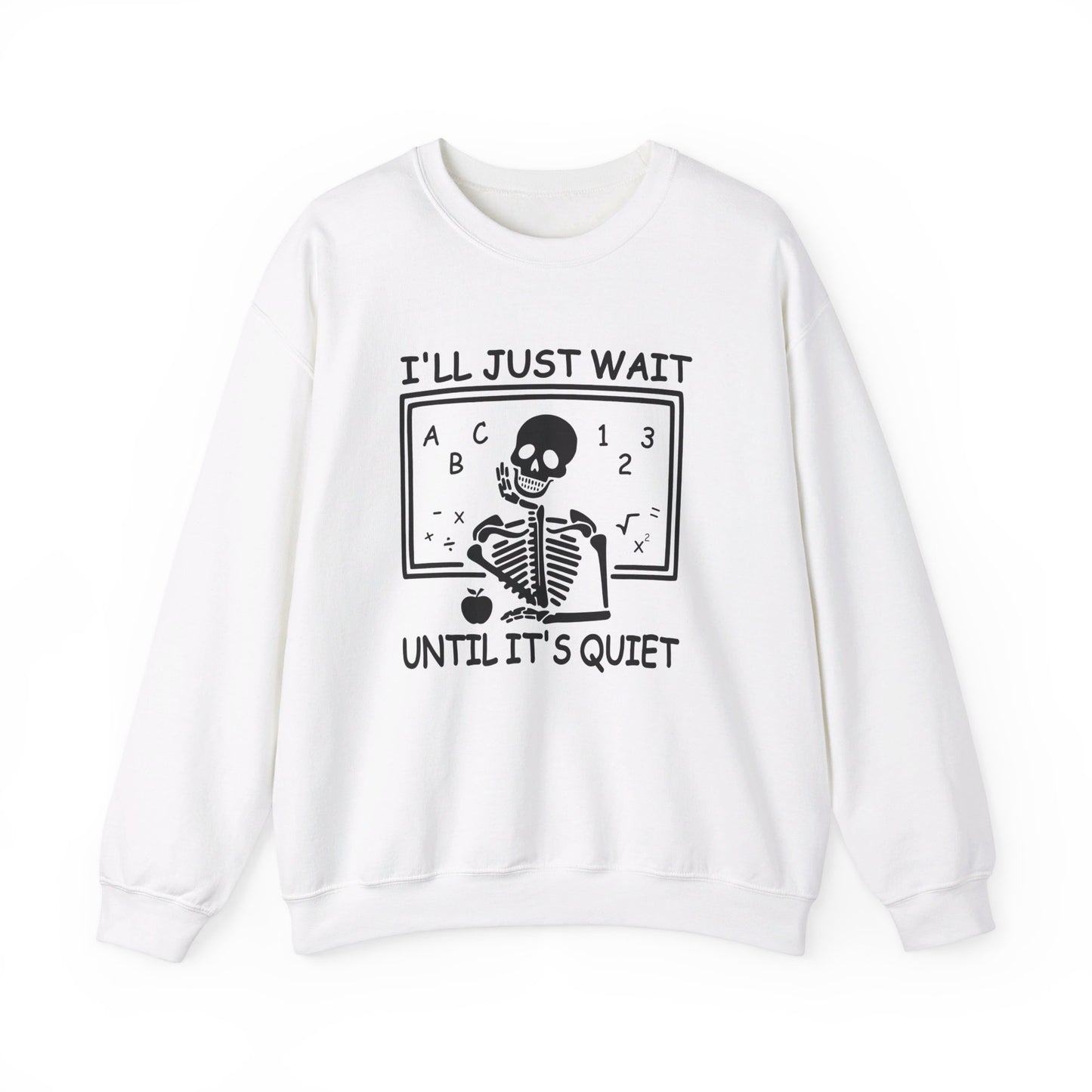 I'll Just Wait - Crewneck Sweatshirt