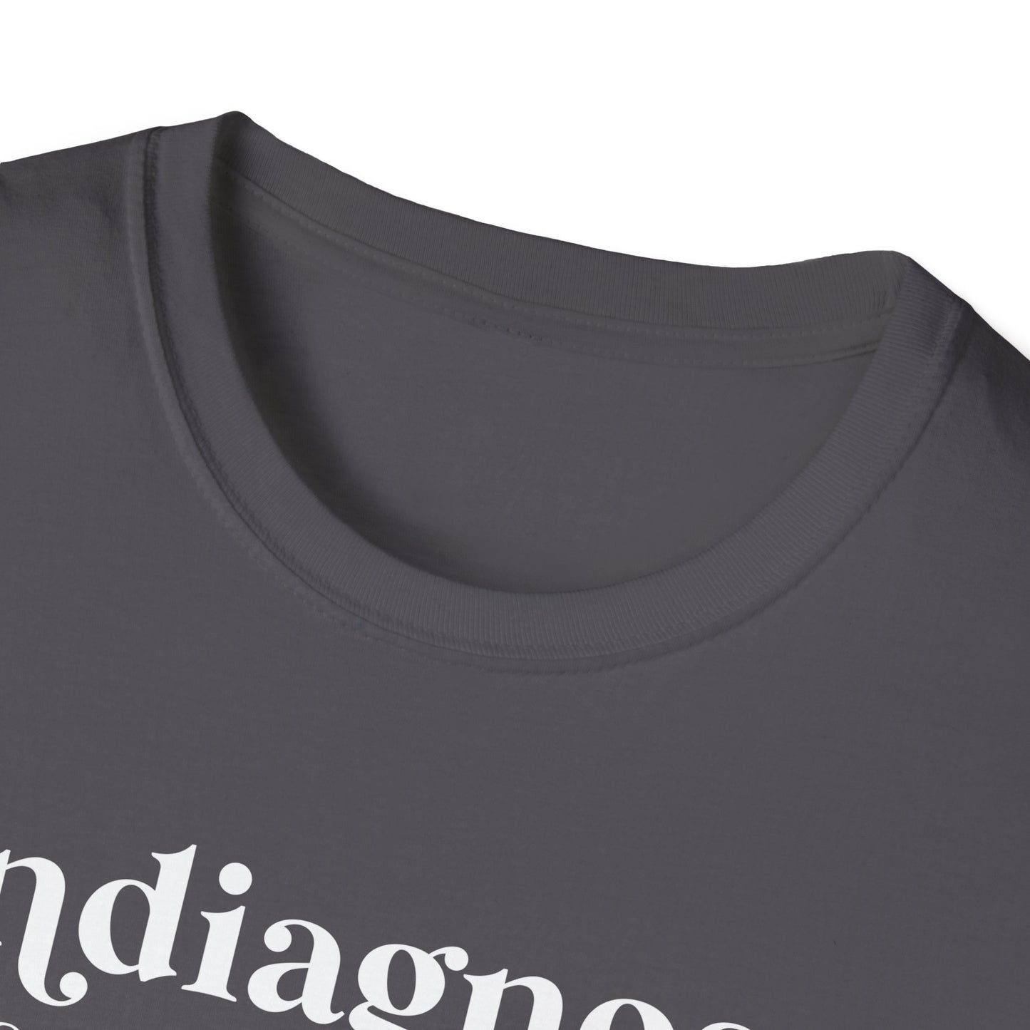 Undiagnosed Unisex Softstyle T-Shirt