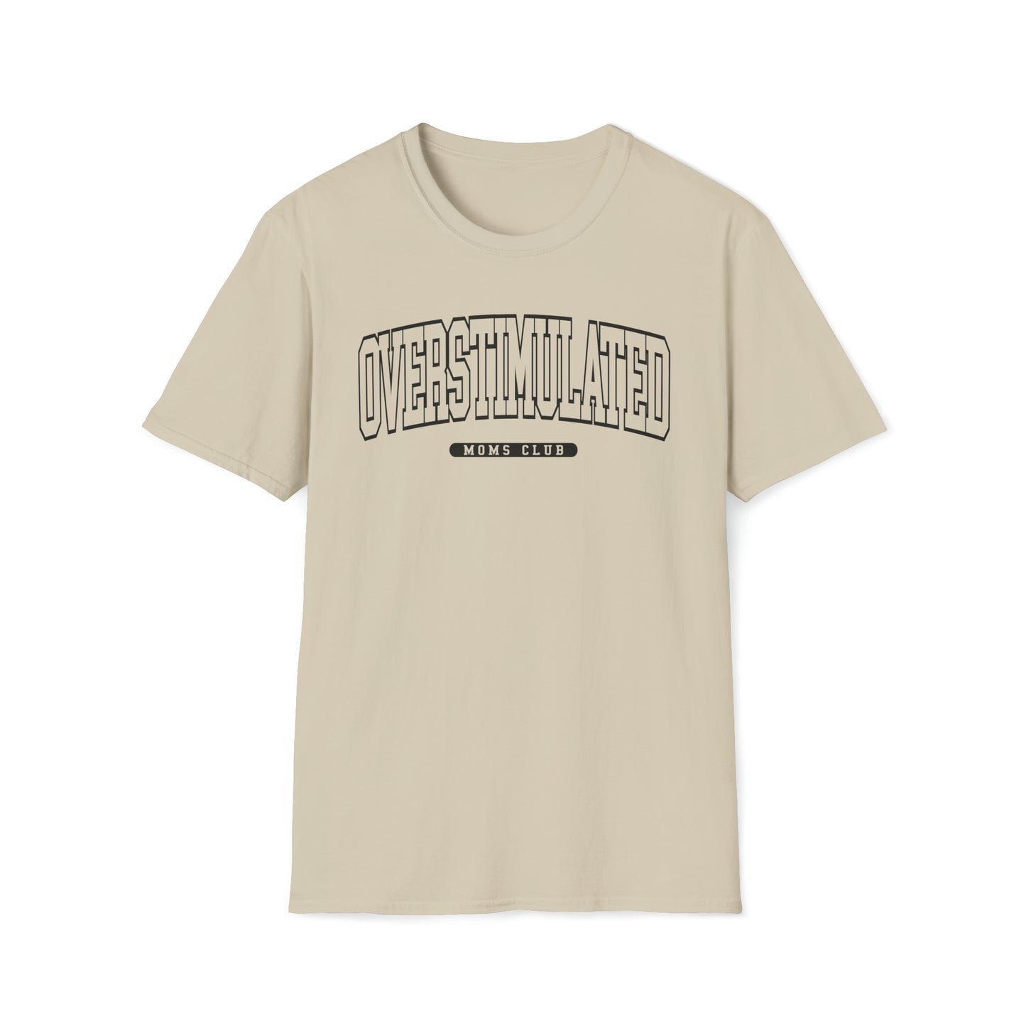 OVERSTIMULATED UNIVERSITY - Unisex Softstyle T-Shirt