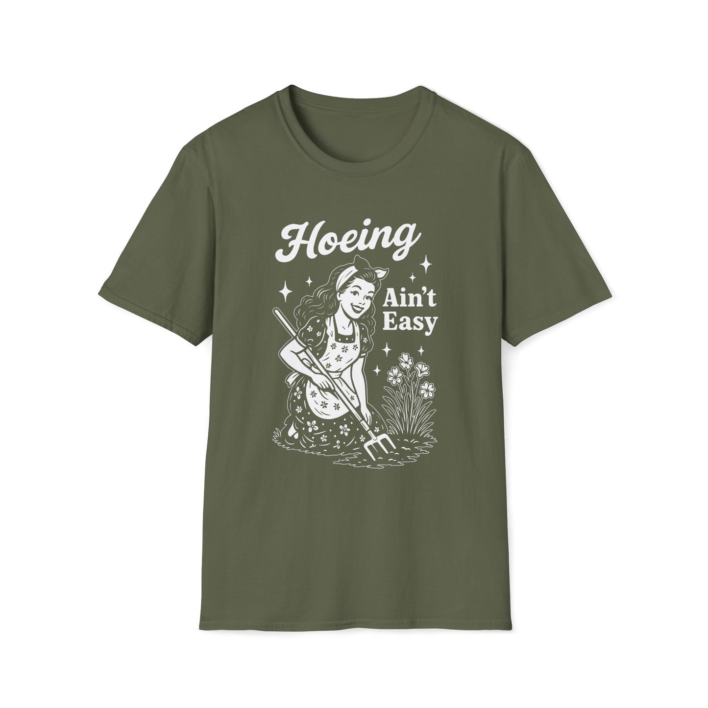 'Hoeing Ain't Easy' Unisex Softstyle T-Shirt