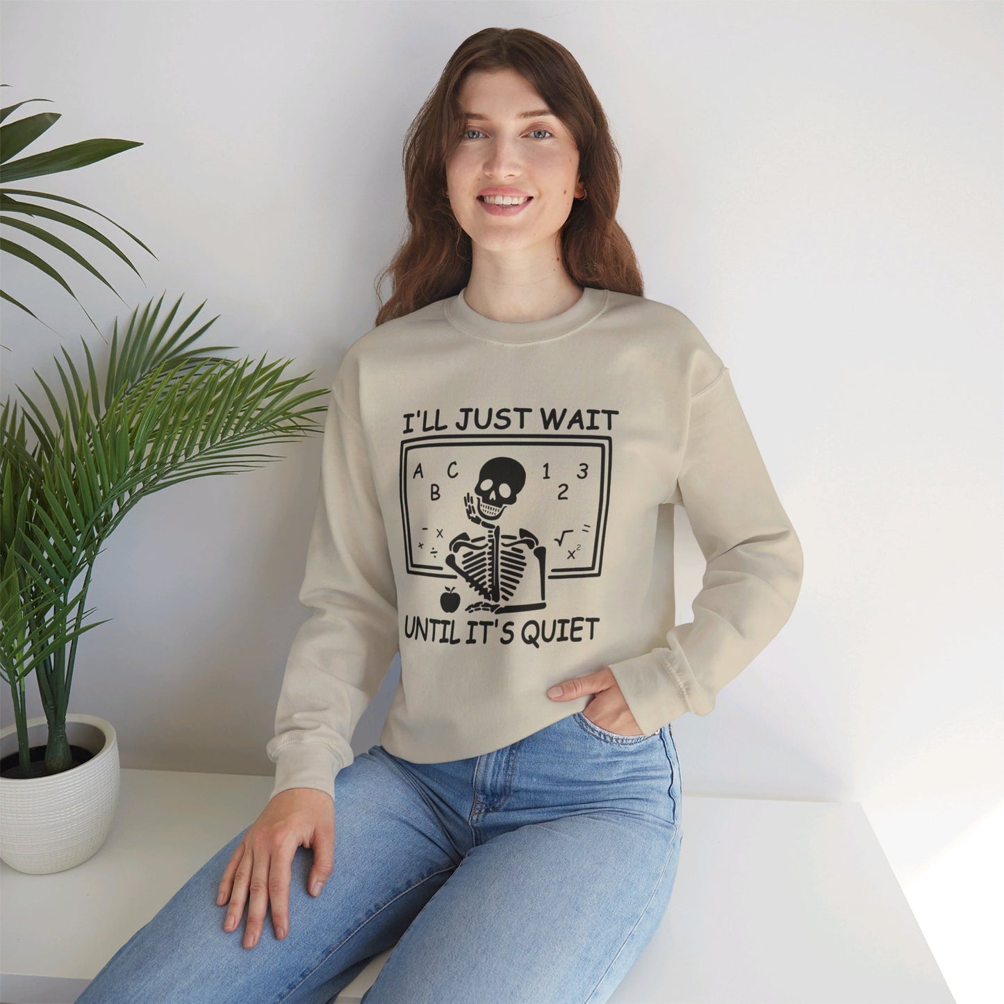 I'll Just Wait - Crewneck Sweatshirt
