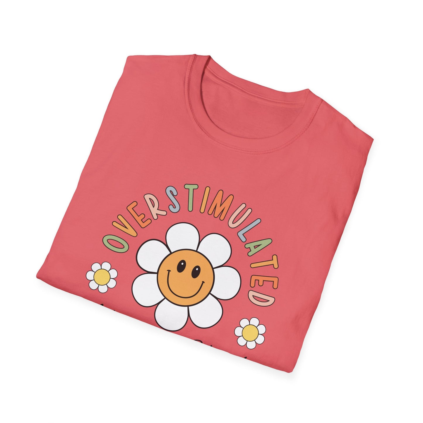 Floral Overstimulated Mom - Unisex Softstyle T-Shirt