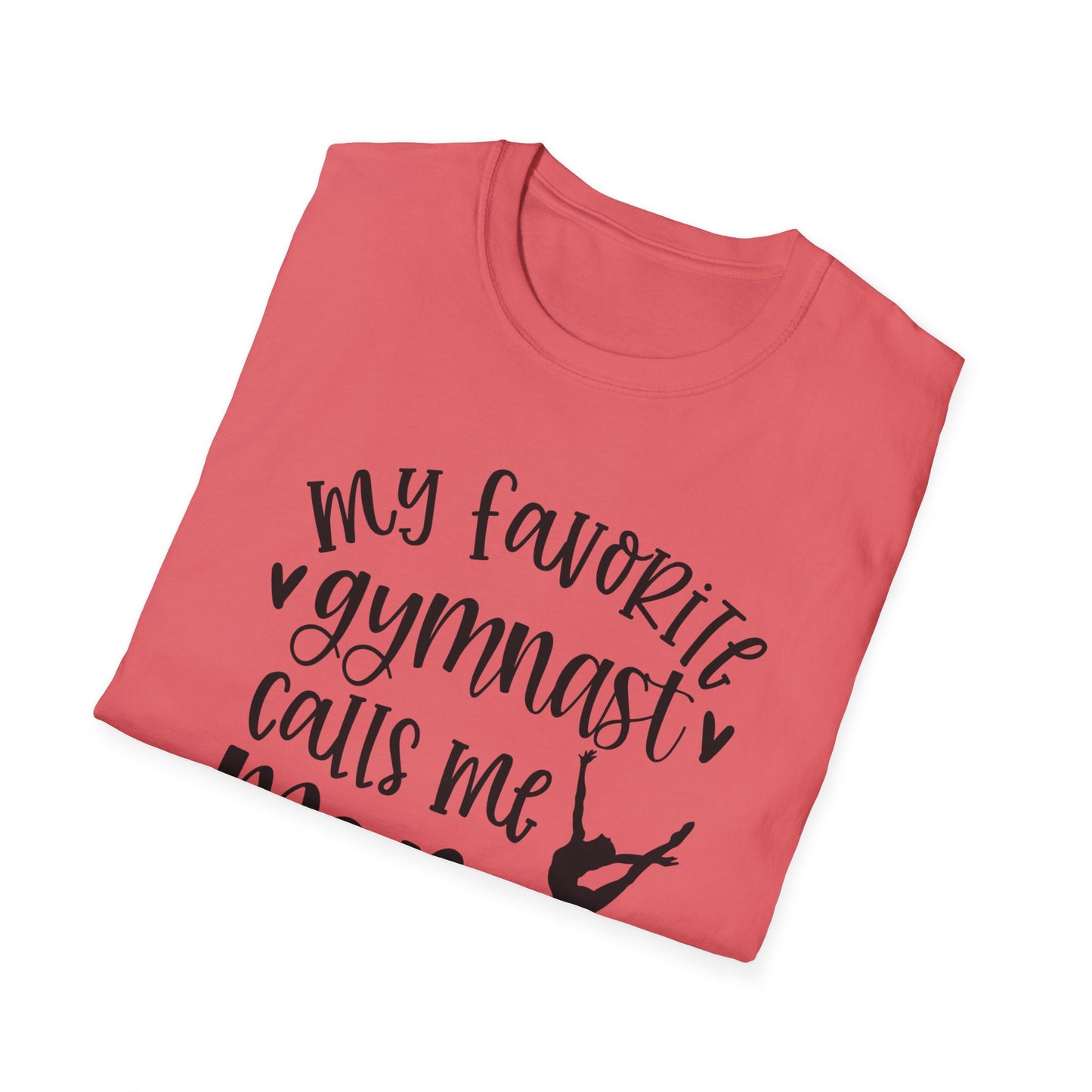 Favorite Gymnast Calls Me Mom - Unisex Softstyle T-Shirt