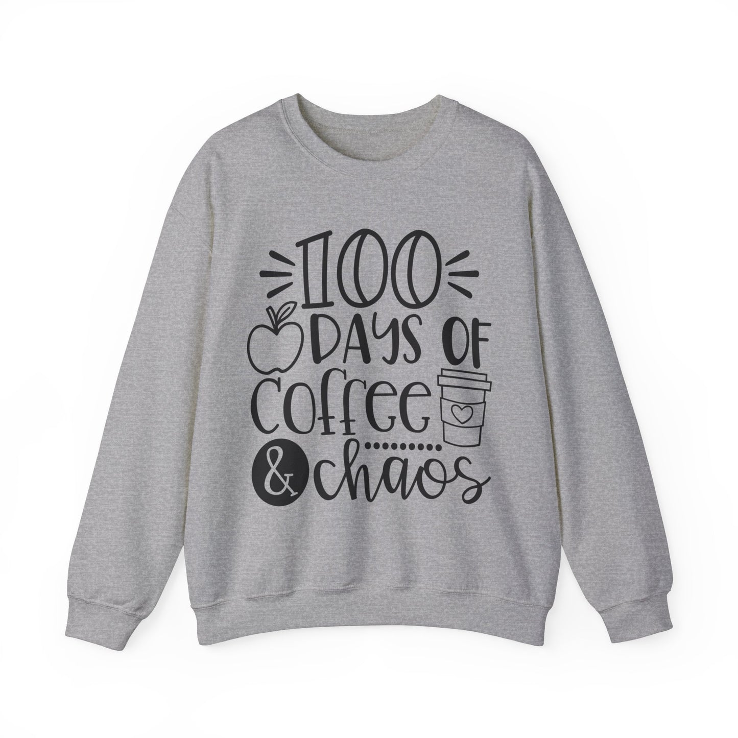 100 Days of Coffee & Chaos - Crewneck Sweatshirt