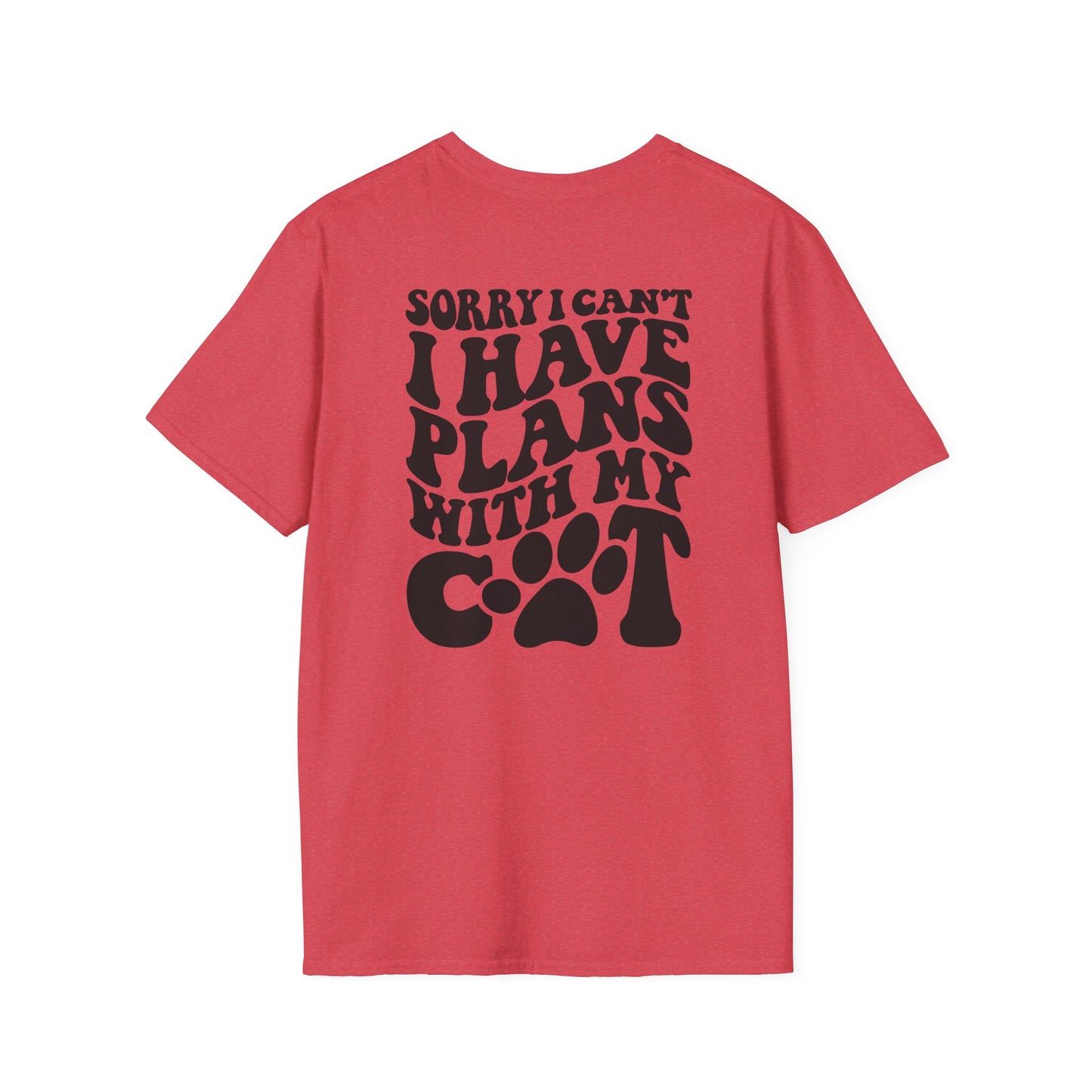 I have plans with my Cat - Unisex Softstyle T-Shirt