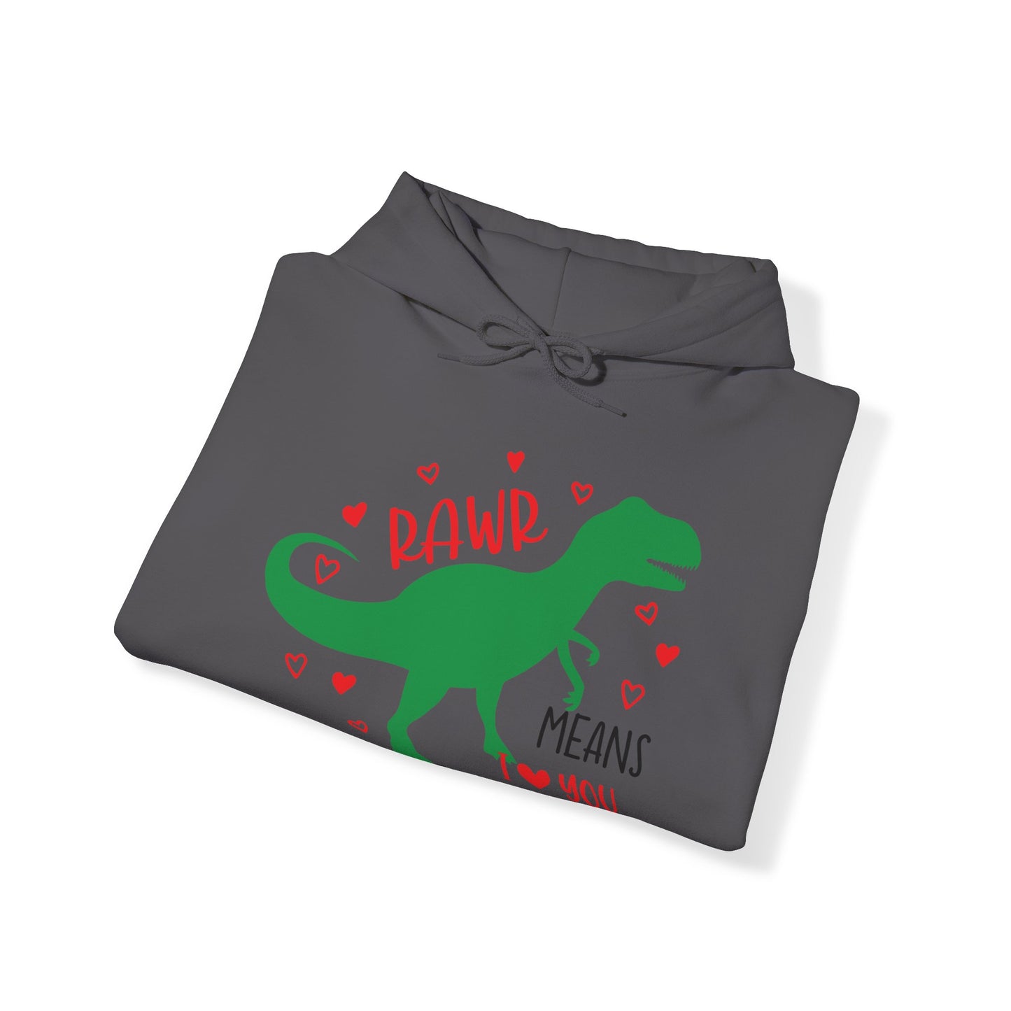 RawR - I love you - Hooded Sweatshirt