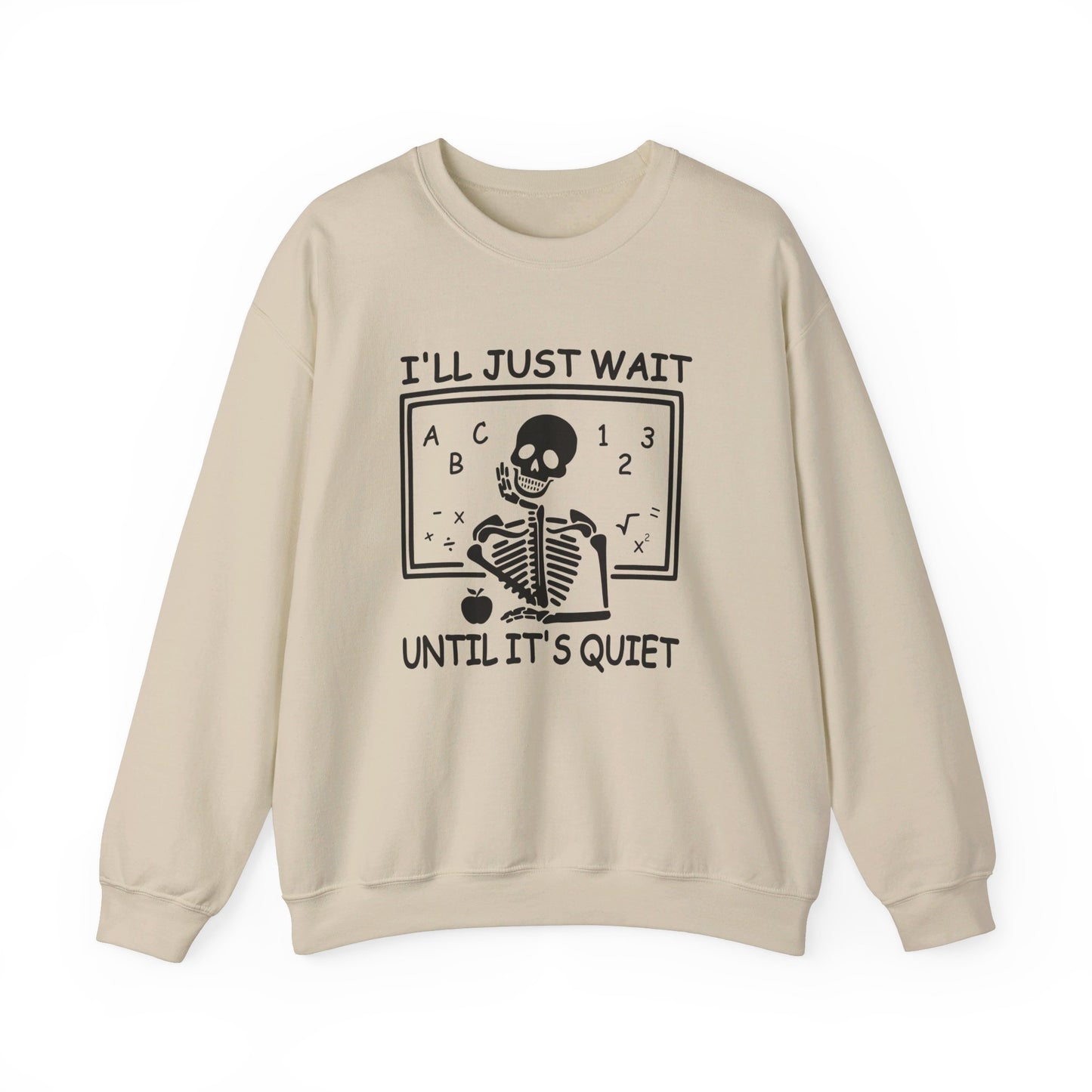 I'll Just Wait - Crewneck Sweatshirt