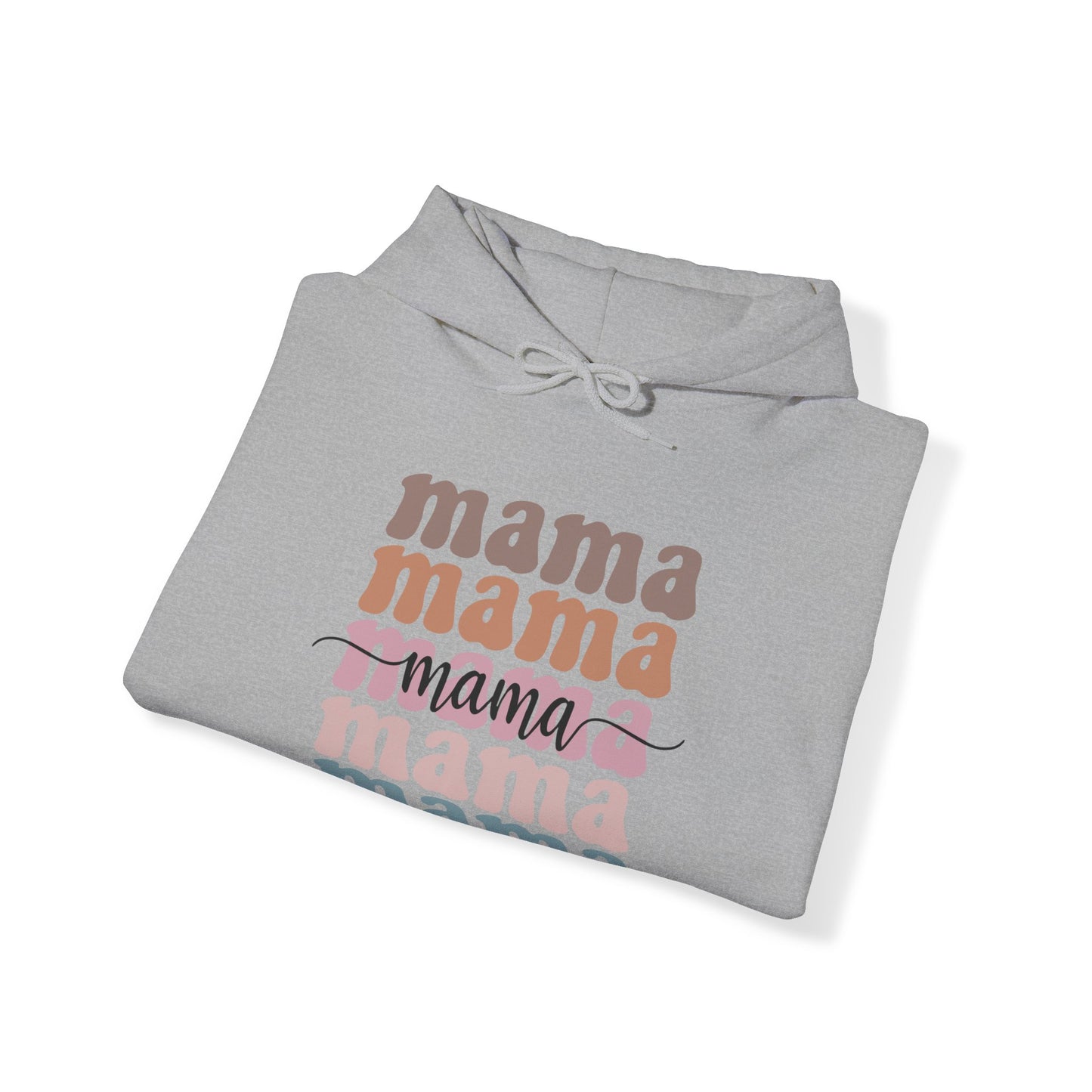 Mama - Hooded Sweatshirt