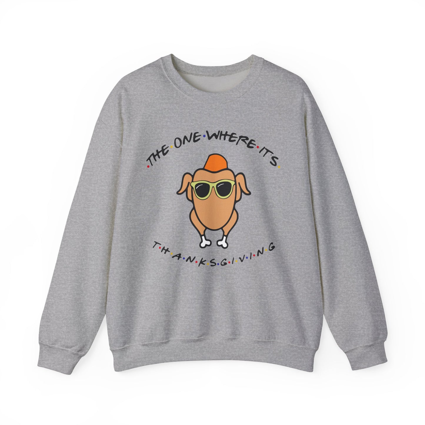 The One Where It's Thanksgiving - Crewneck Sweatshirt