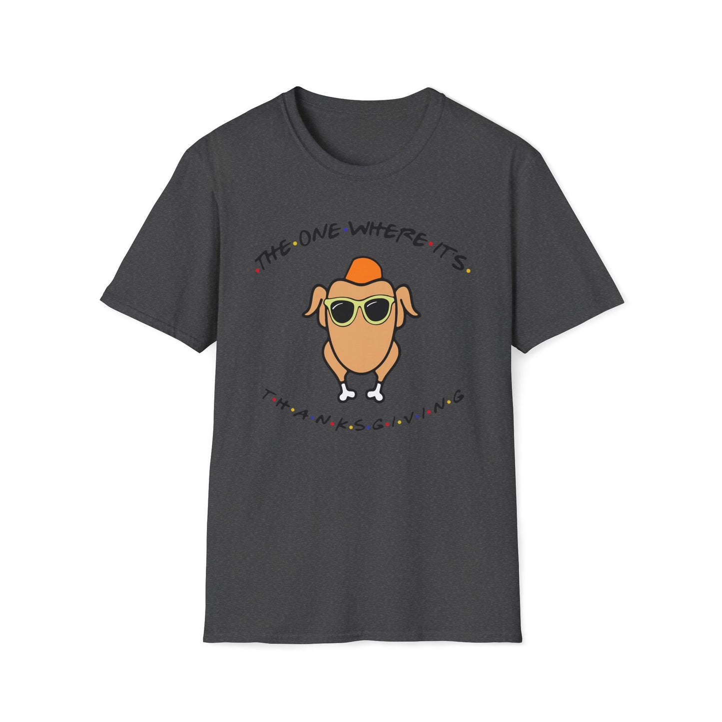 The One Where It's Thanksgiving - Unisex Softstyle T-Shirt