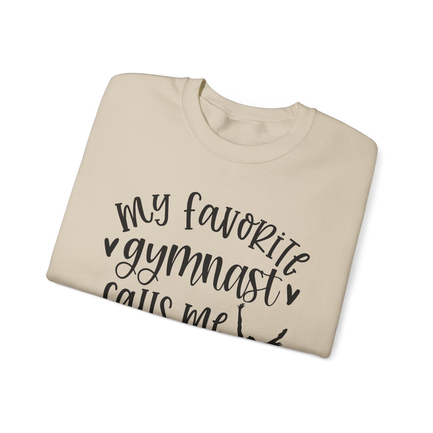 Favorite Gymnast Calls Me Mom - Crewneck Sweatshirt