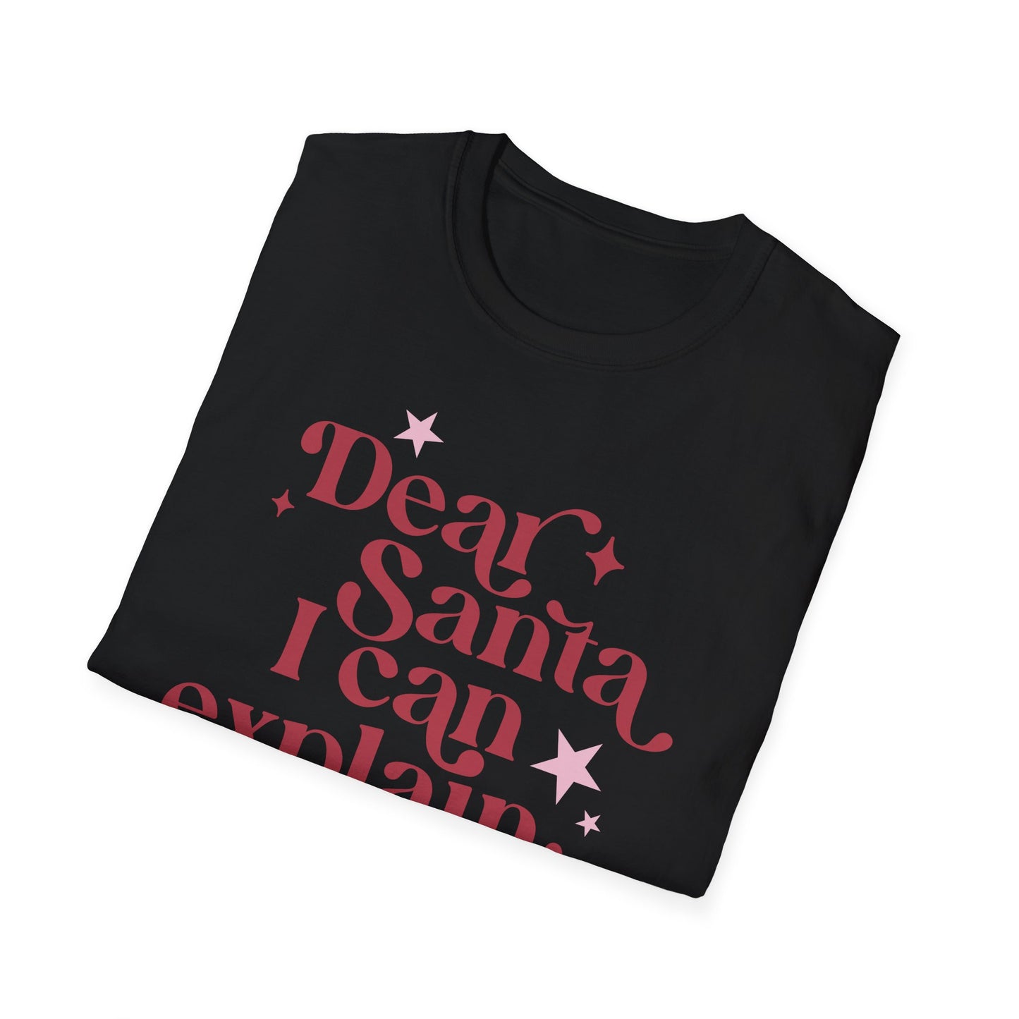 Dear Santa I Can Explain - Unisex Softstyle T-Shirt