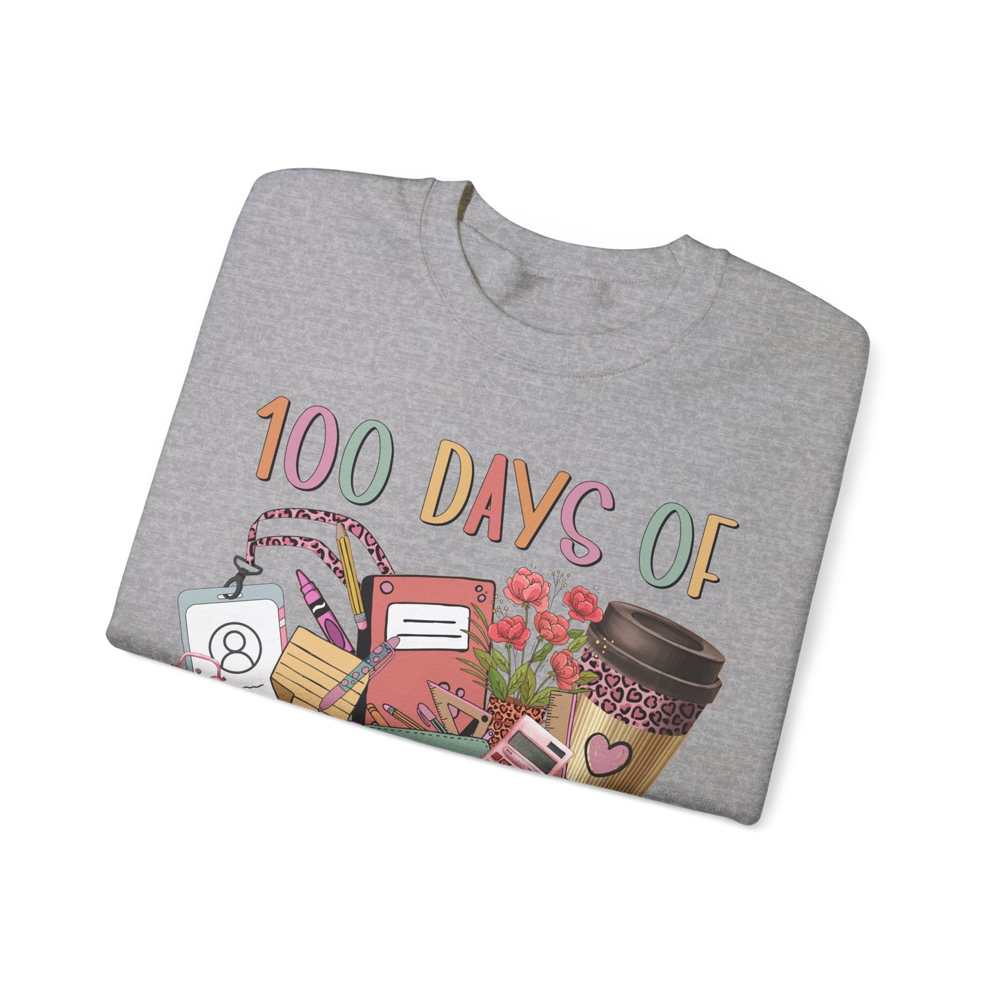 100 Days of Doing Teacher Stuff - Crewneck Sweatshirt