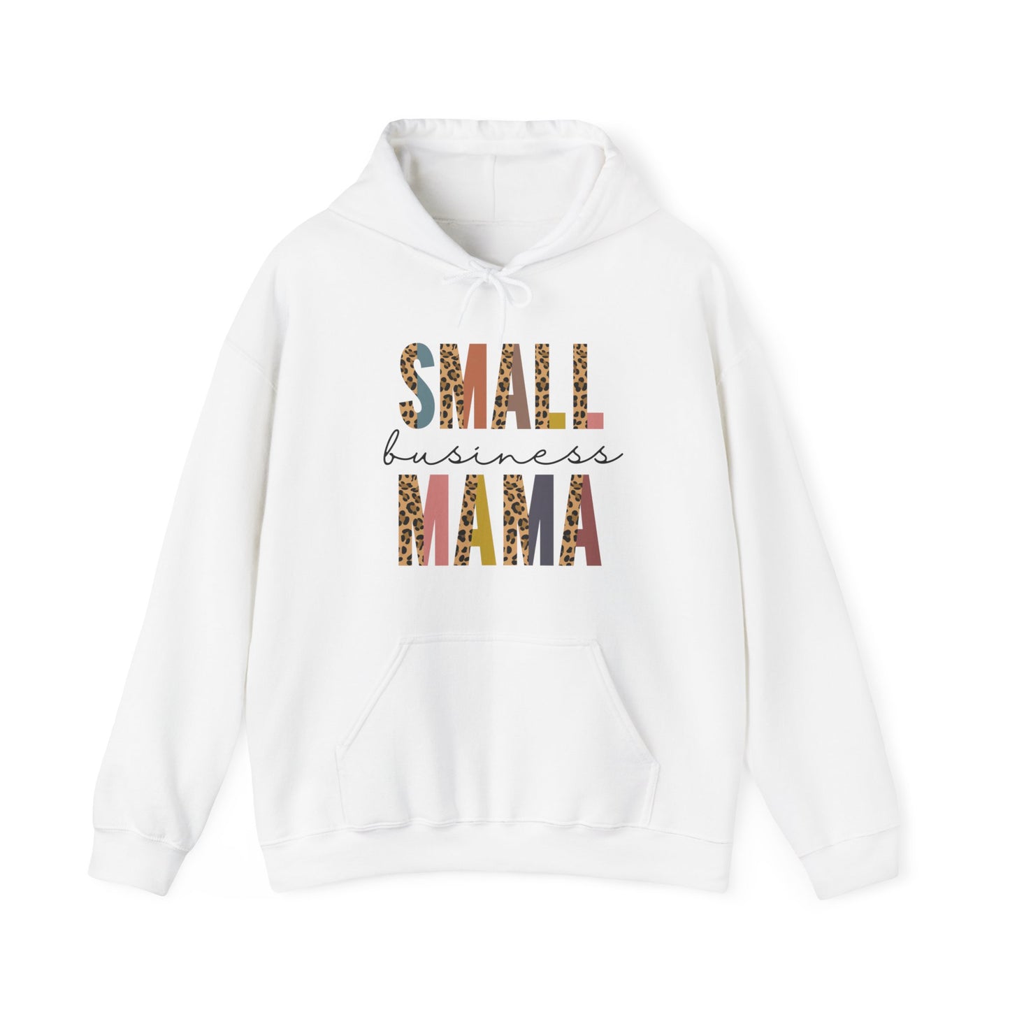 Small Business Mama - Hooded Sweatshirt
