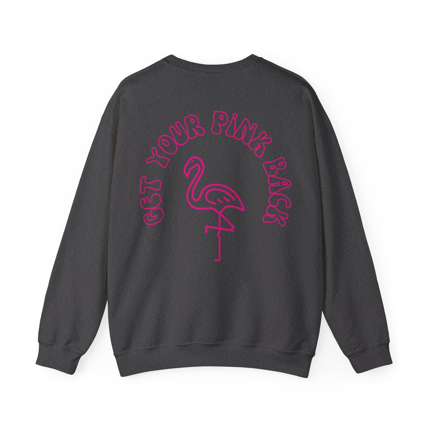 Get Your Pink Back - Crewneck Sweatshirt