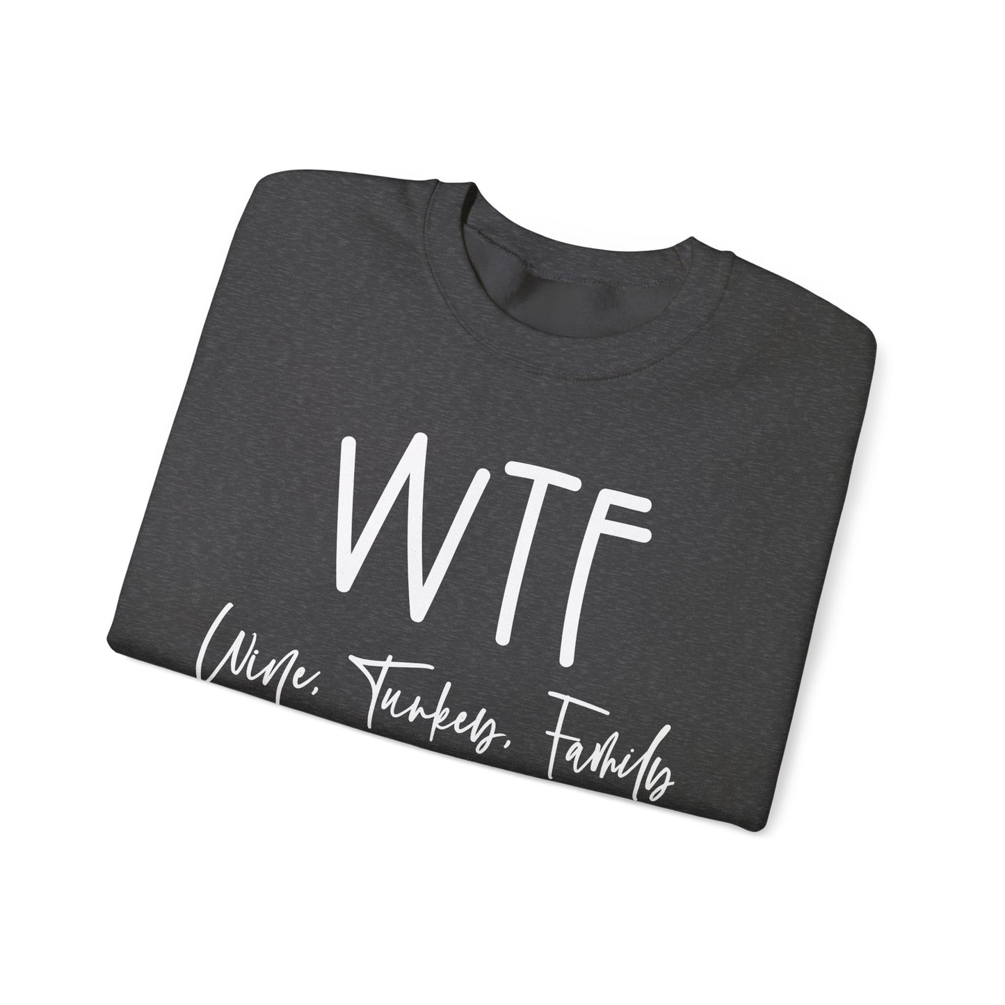 WTF - Crewneck Sweatshirt