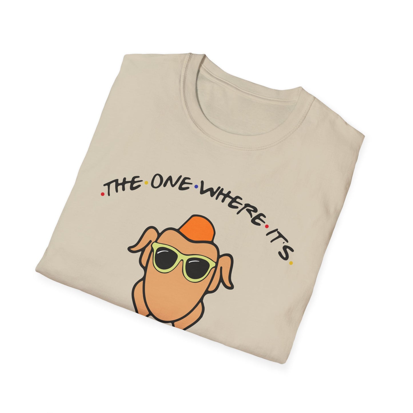 The One Where It's Thanksgiving - Unisex Softstyle T-Shirt