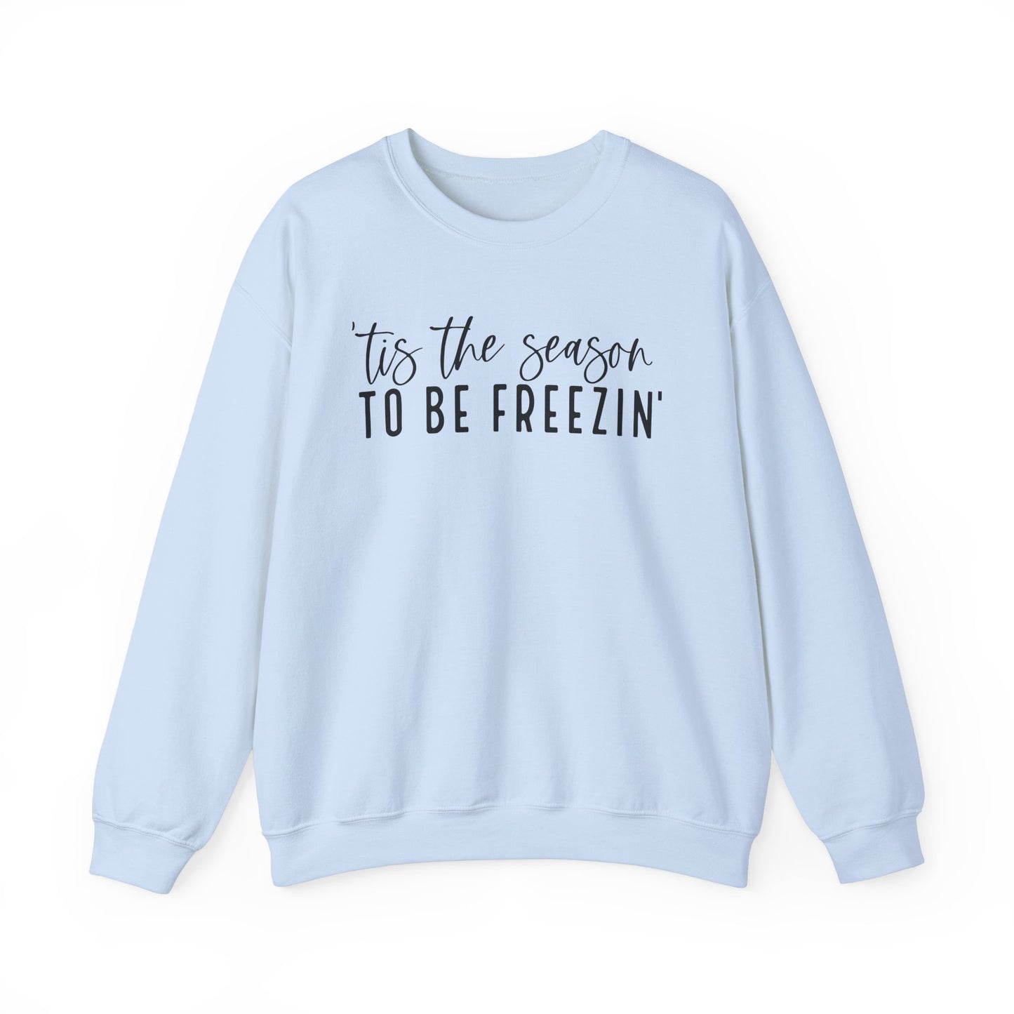 Tis the Season - Crewneck Sweatshirt