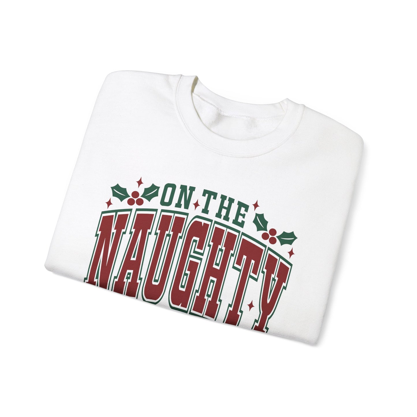 On the Naughty List - Crewneck Sweatshirt