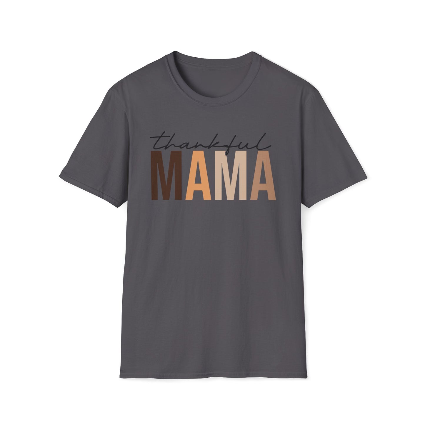 Thankful MAMA - Unisex Softstyle T-Shirt