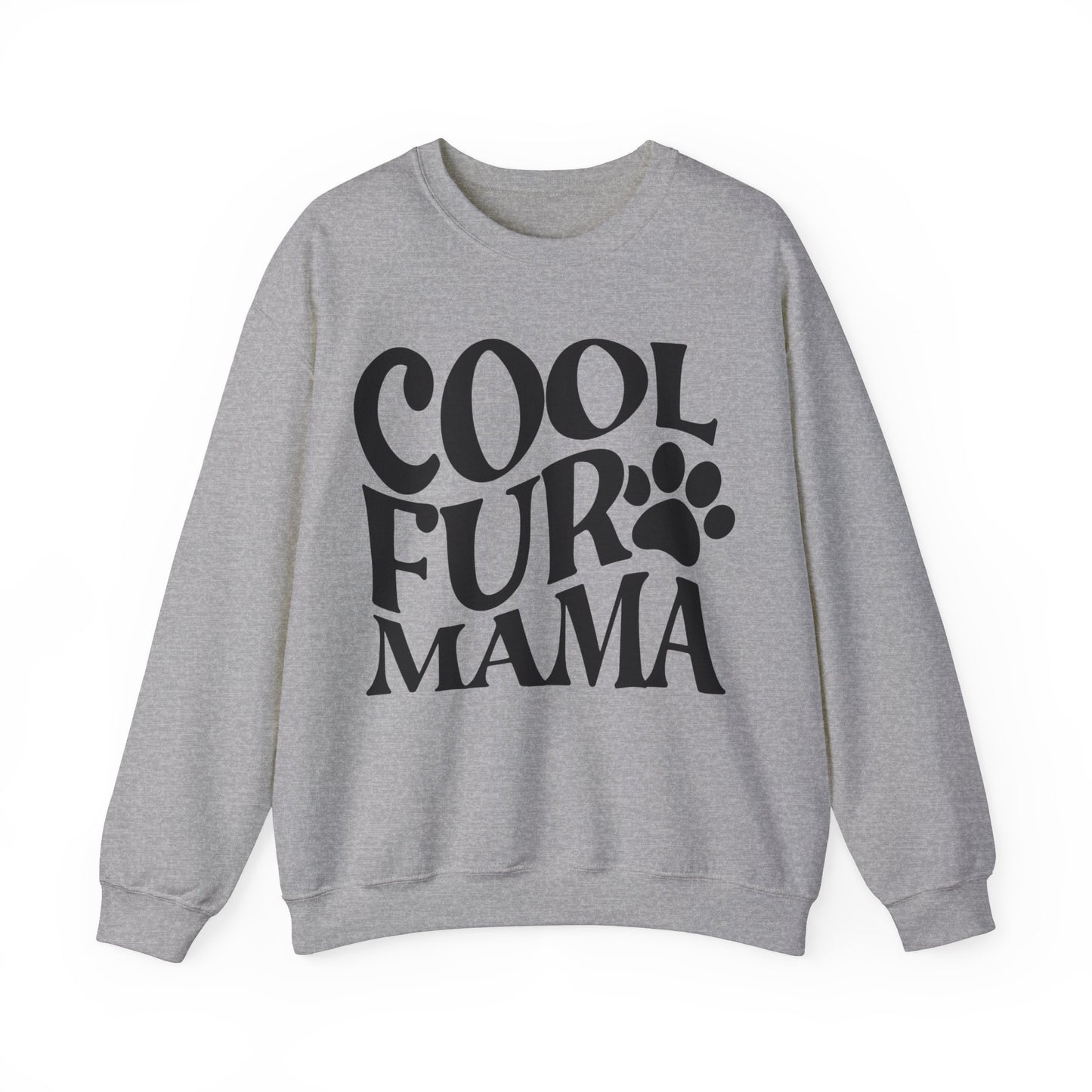 Cool Fur Mama - Crewneck Sweatshirt