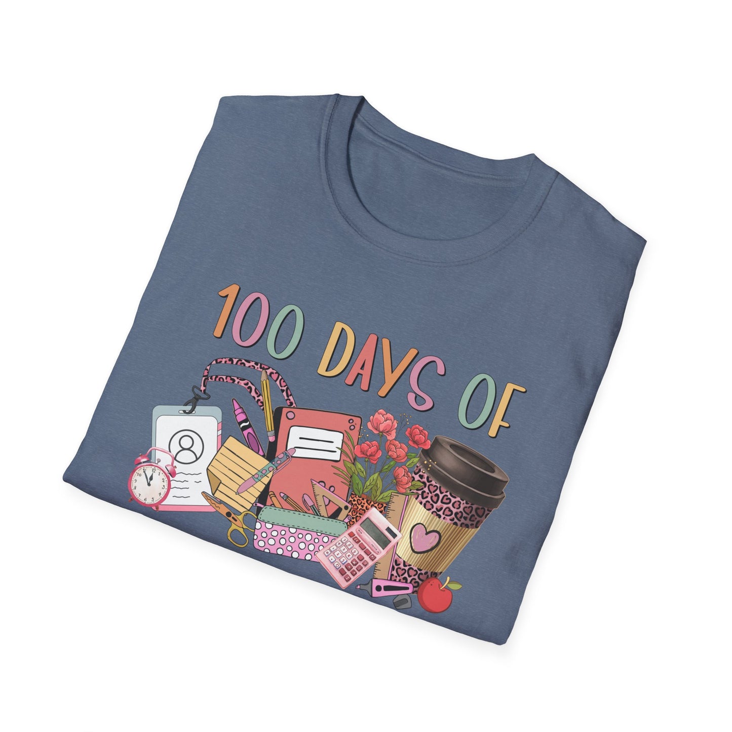 100 Days of Doing Teacher Stuff - Unisex Softstyle T-Shirt