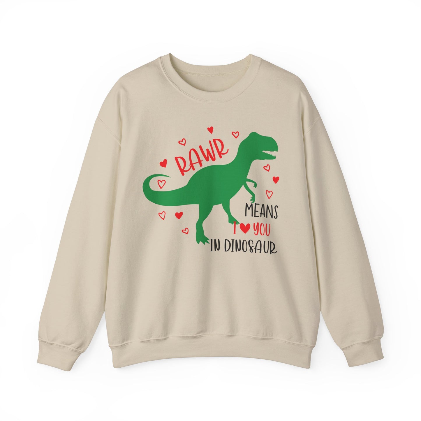 RawR - I love you - Crewneck Sweatshirt