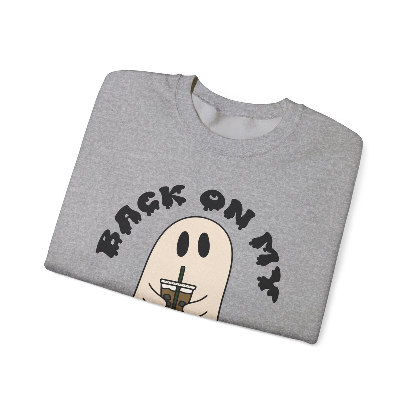 Back on my Boo Shit - Crewneck Sweatshirt