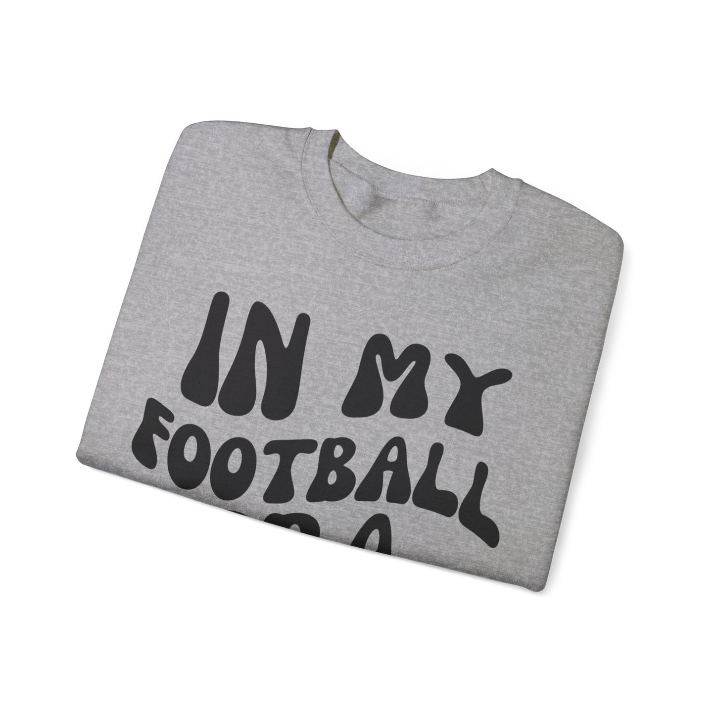 In My Football ERA - Crewneck Sweatshirt