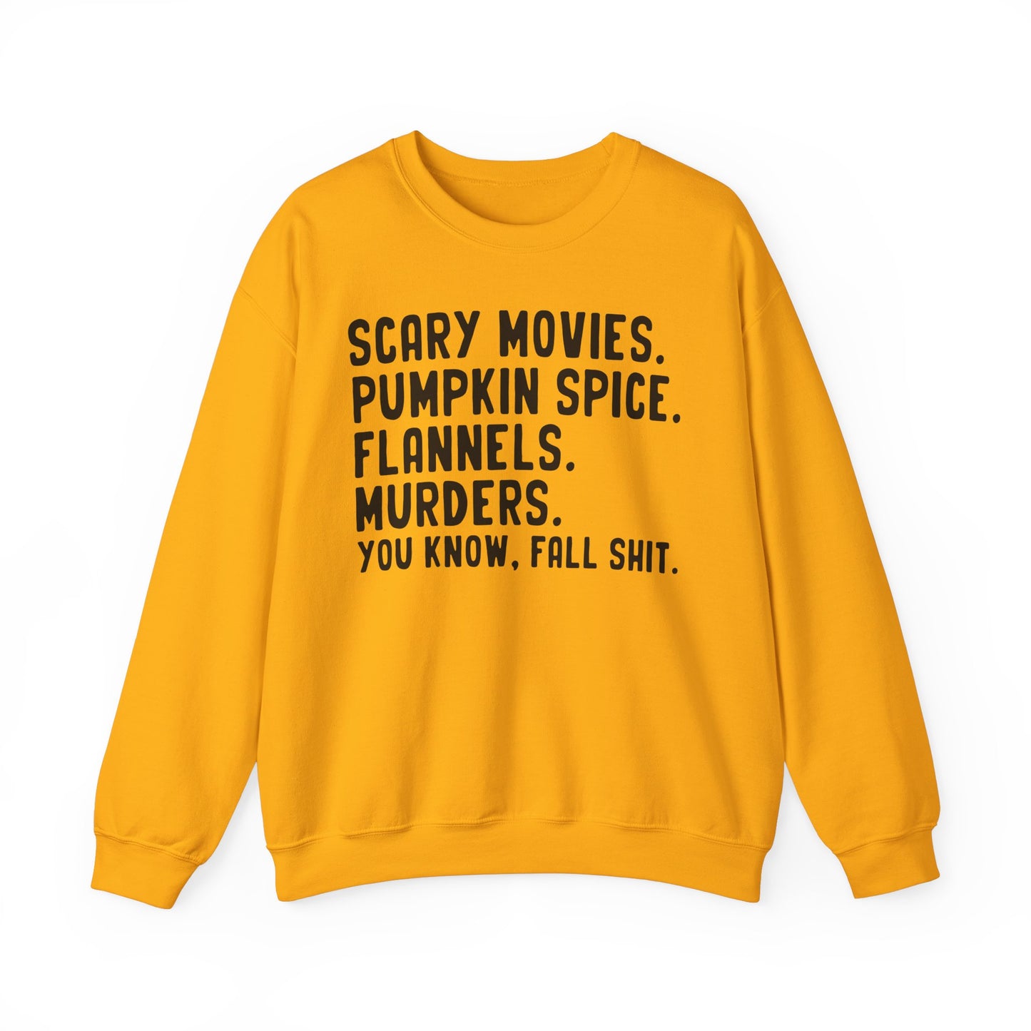 You Know Fall S#!+ - Crewneck Sweatshirt