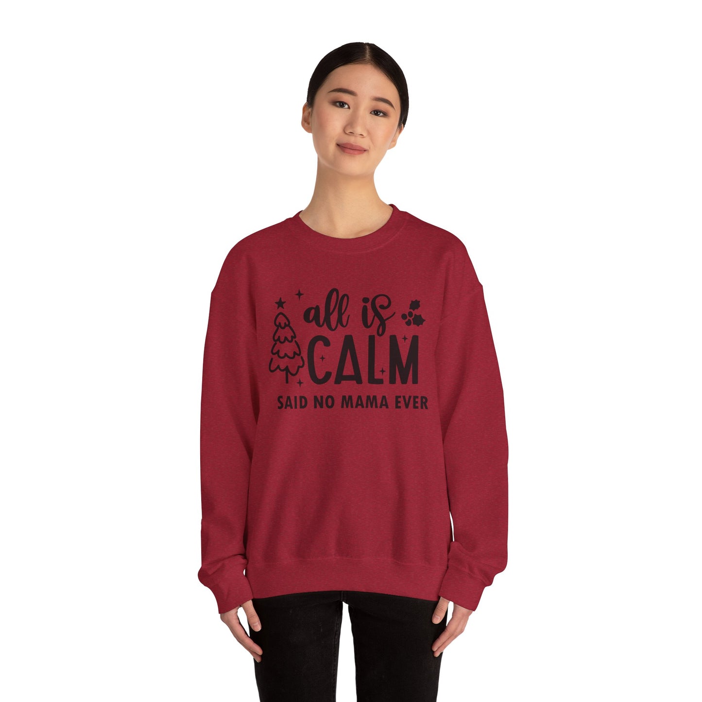 All is Calm - Crewneck Sweatshirt