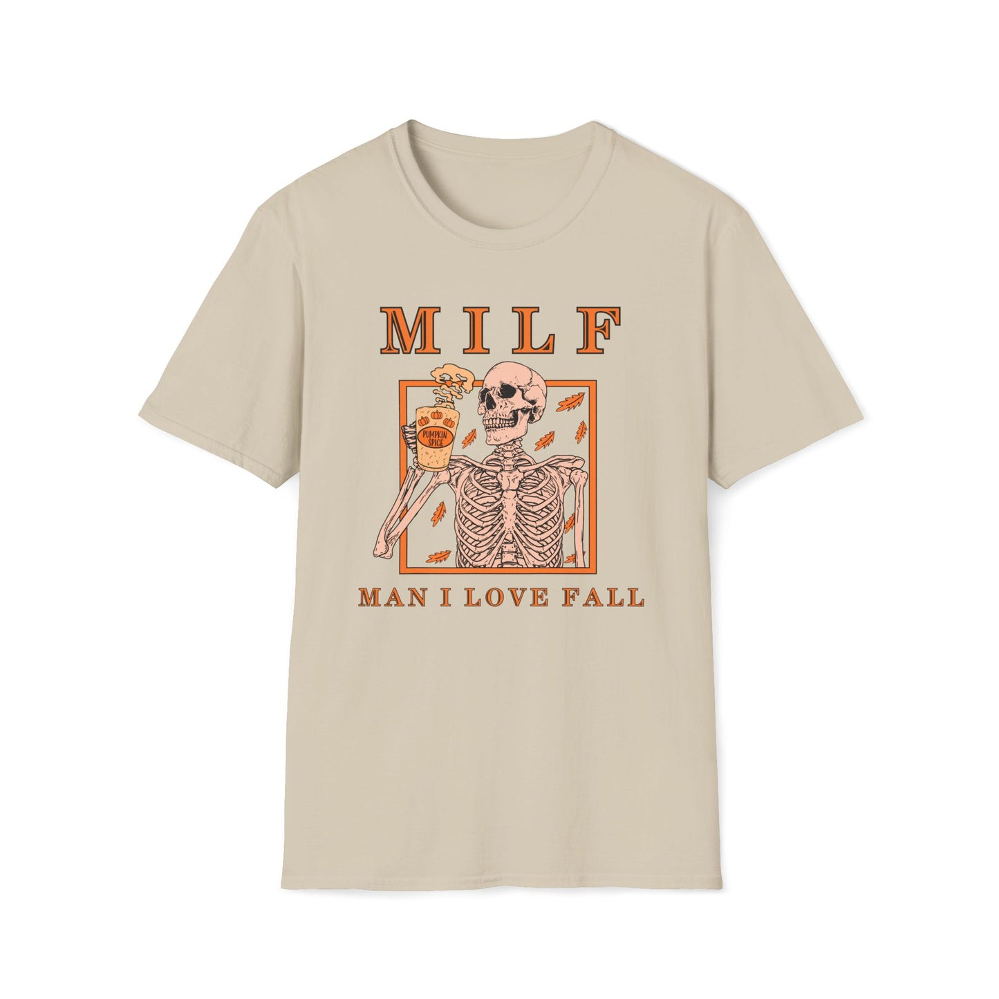 MILF Shit T-Shirt