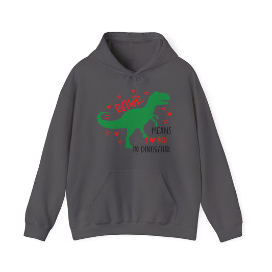 RawR - I love you - Hooded Sweatshirt