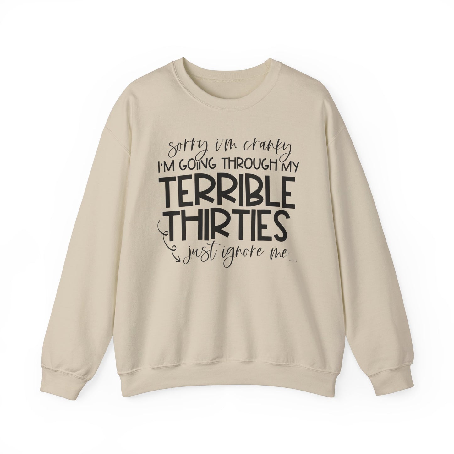 Going Through my THIRTIES - Crewneck Sweatshirt