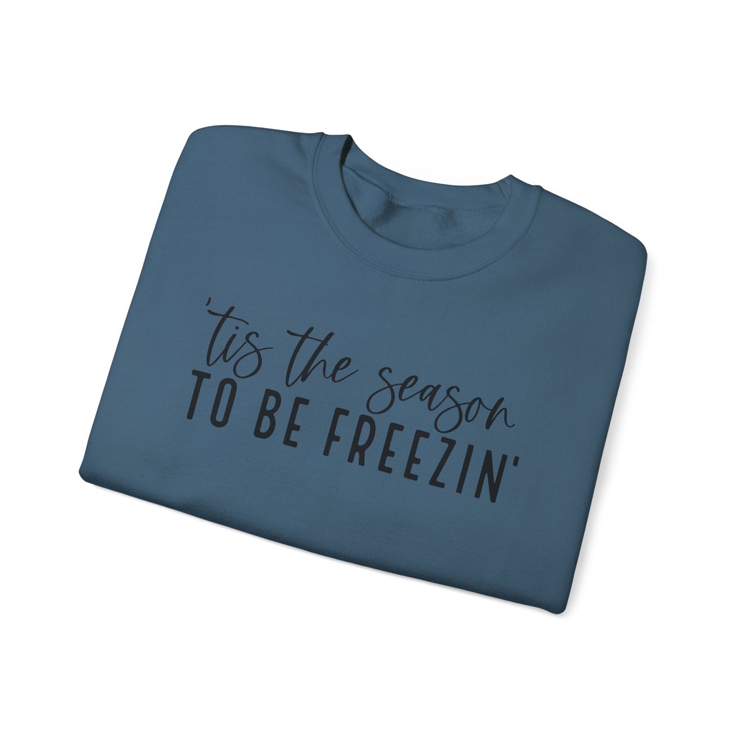 Tis the Season - Crewneck Sweatshirt