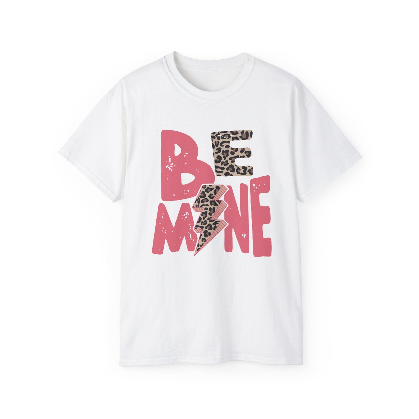 Be Mine - Unisex Ultra Cotton Tee