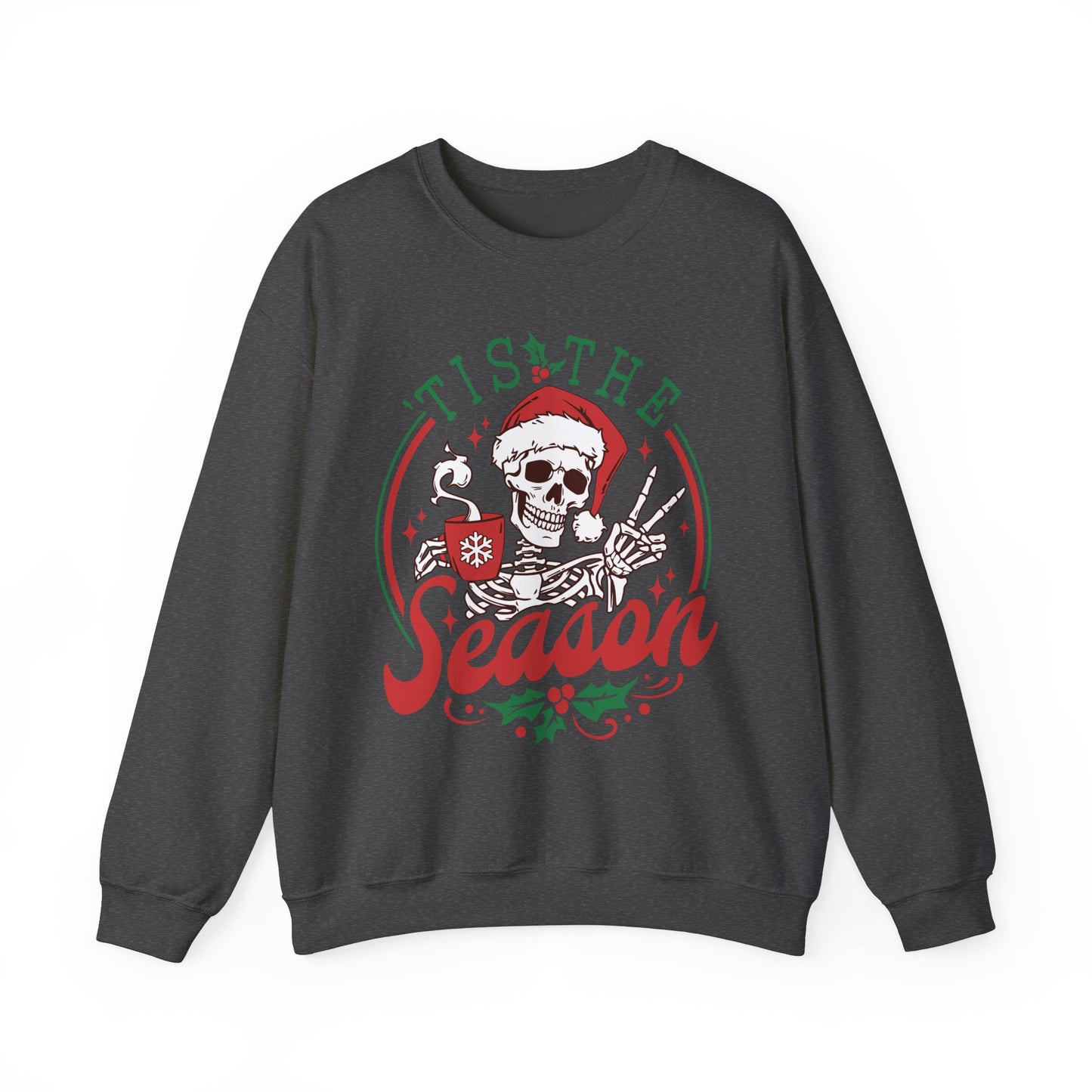 Tis the Season - Crewneck Sweatshirt