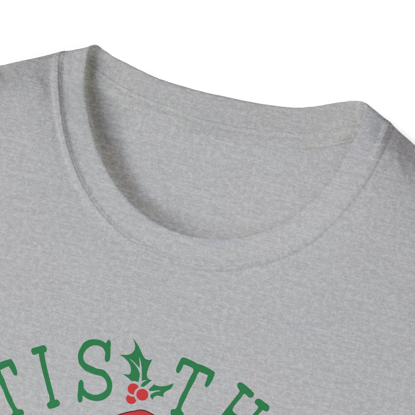 Tis the Season - Unisex Softstyle T-Shirt