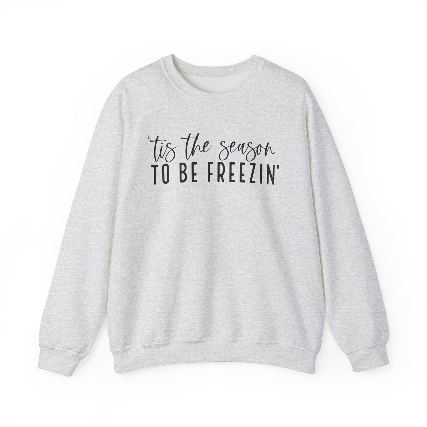Tis the Season - Crewneck Sweatshirt