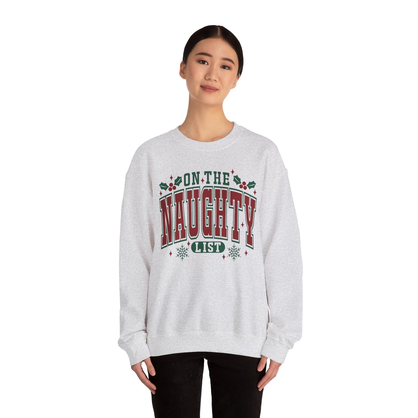 On the Naughty List - Crewneck Sweatshirt